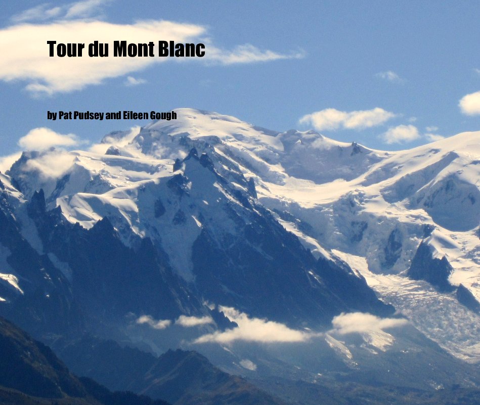 Ver Tour du Mont Blanc por Pat Pudsey and Eileen Gough