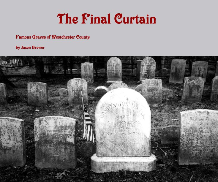 View The Final Curtain by Jason Brower