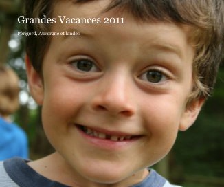 Grandes Vacances 2011 book cover