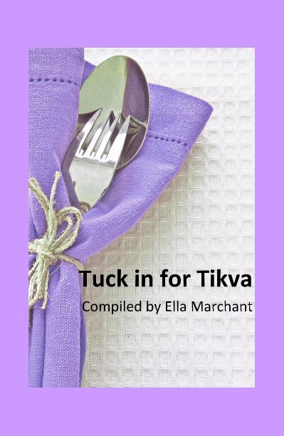 View Tuck in for Tikva by Compiled by Ella Marchant