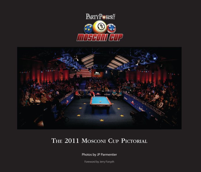 View 2011 Mosconi Cup Pictorial by JP Parmentier