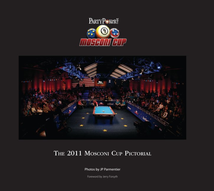 View 2011 Mosconi Cup Pictorial Deluxe by JP Parmentier