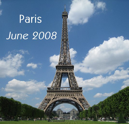 Ver Paris June 2008 por sheilaitaly