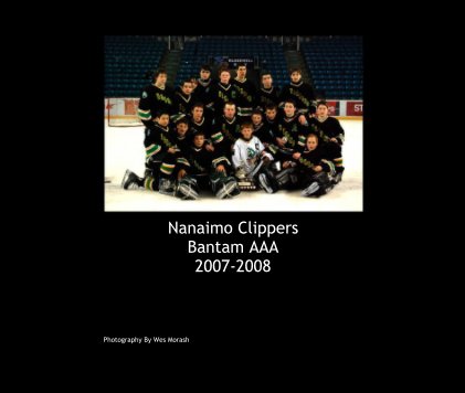 Nanaimo Clippers Bantam AAA 2007-2008 book cover