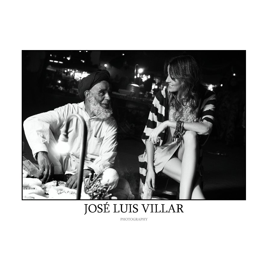 Ver JOSÉ LUIS VILLAR PHOTOGRAPHY por de José Luis Villar