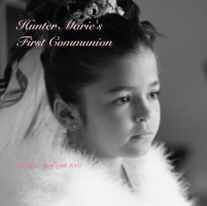 Hunter Marie's 
First Communion book cover