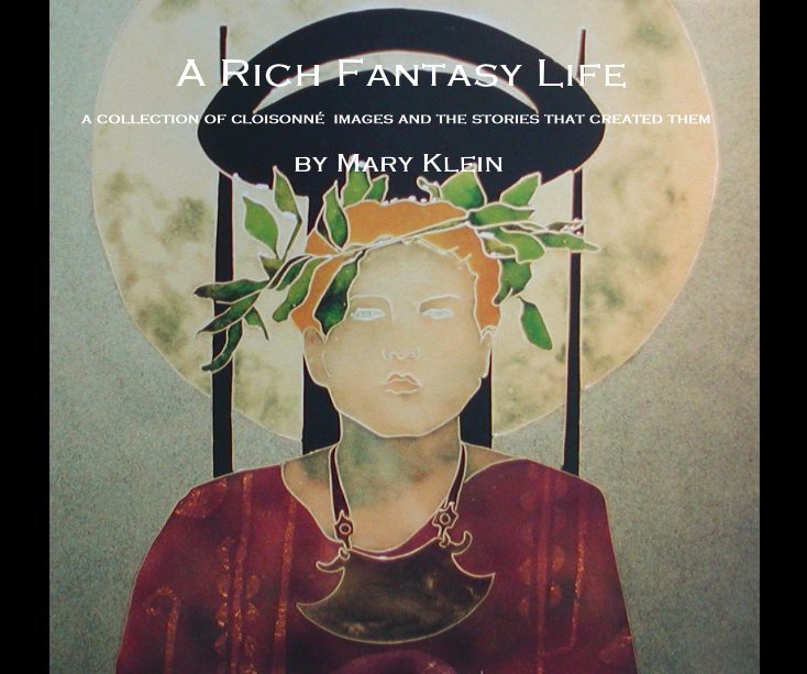 Bekijk A Rich Fantasy Life op Mary Klein