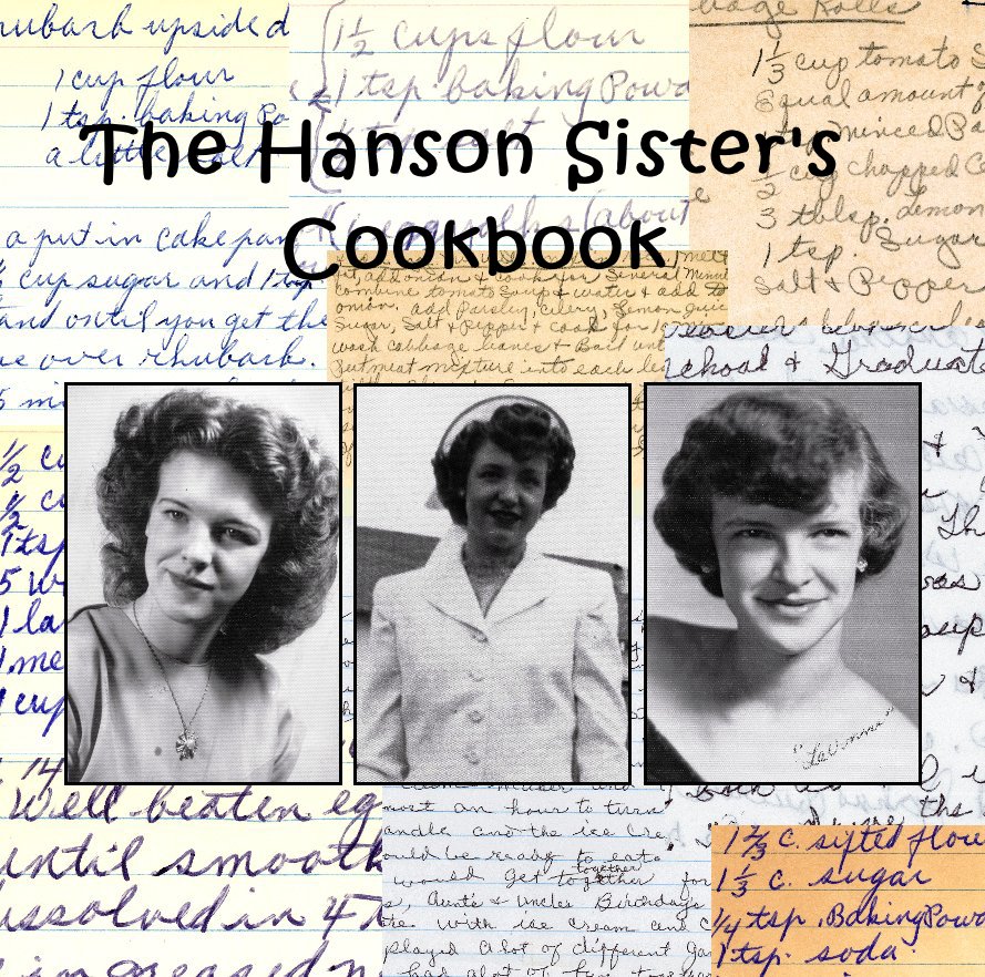 View The Hanson Sister's Cookbook by Diane Edvenson