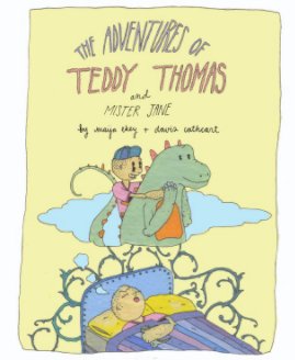 the Adventures of Teddy Thomas and Mister Jane book cover