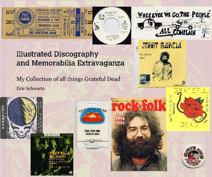 View Illustrated Discography and Memorabilia Extravaganza-
8"x10" Edition by Eric Schwartz