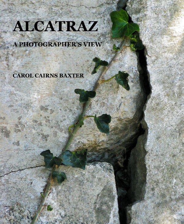 Ver ALCATRAZ por CAROL CAIRNS BAXTER