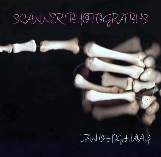 Ver SCANNER-PHOTOGRAPHS por JAN O'HIGHWAY