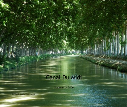 Canal Du Midi Summer of 2006 book cover