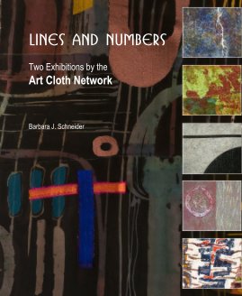 Lines and Numbers Two Exhibitions by the Art Cloth Network Barbara J. Schneider book cover