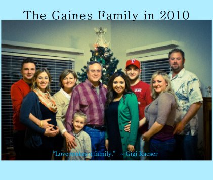 The Gaines Family in 2010 book cover