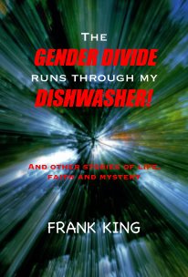 The GENDER DIVIDE runs through my DISHWASHER! book cover