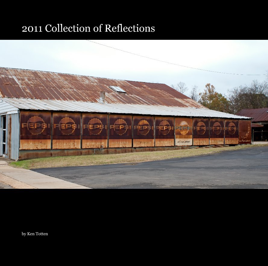View 2011 Collection of Reflections by Ken Totten