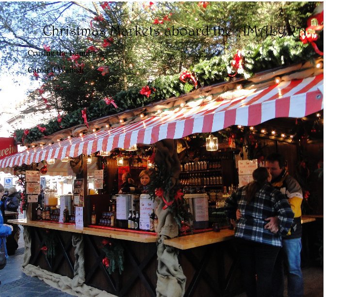 Bekijk Christmas Markets aboard the AMALYRA op Carole J Wanish