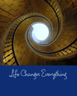 Life Changes Everything book cover
