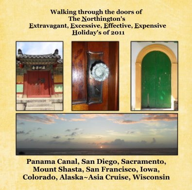 Panama Canal, San Diego, Sacramento, Mount Shasta, San Francisco, Iowa, Colorado, Alaska~Asia Cruise, Wisconsin book cover