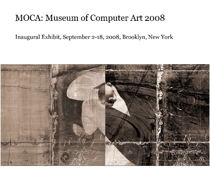 View MOCA: Museum of Computer Art 2008 by donarcher