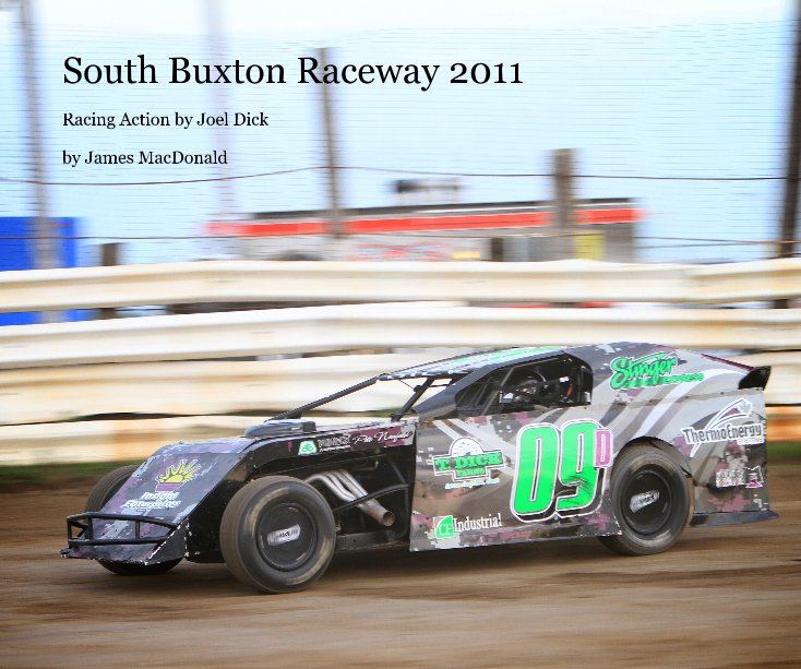 View South Buxton Raceway 2011 by James MacDonald