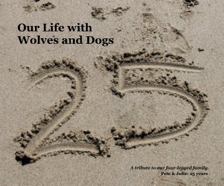 Our Life with Wolves and Dogs book cover