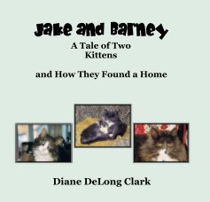 Jake and Barney A Tale of Two Kittens book cover