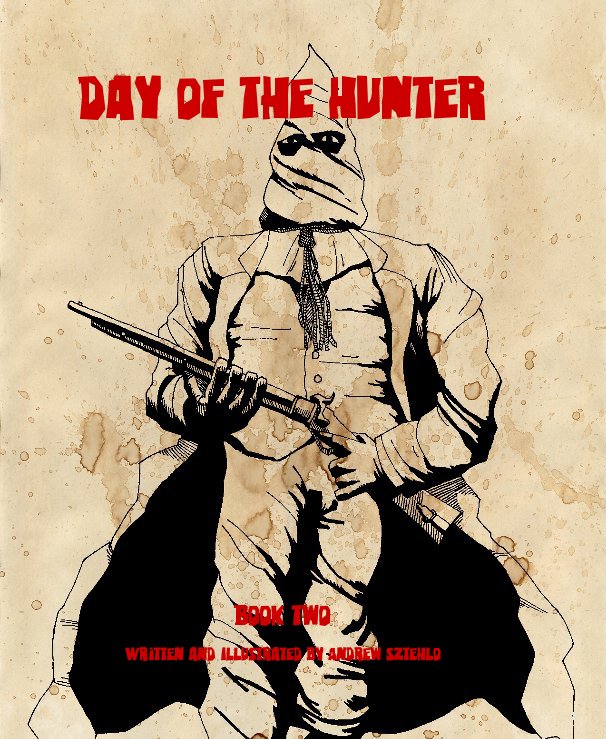 Day of the Hunter Book Two nach Andrew Sztehlo anzeigen
