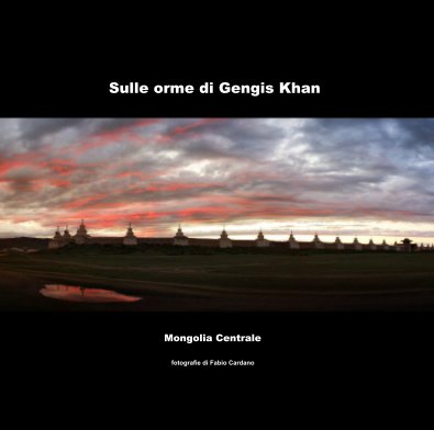 Sulle orme di Gengis Khan book cover