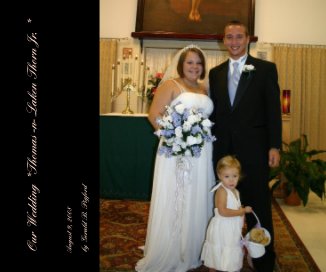 Our Wedding *Thomas -n- Laken Thorn Jr. * book cover