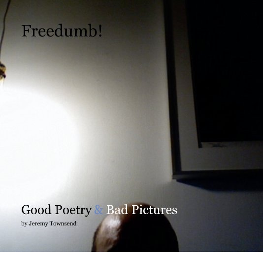 View Freedumb! by Jeremy Townsend