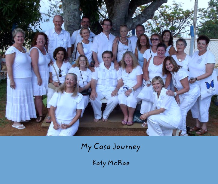 Ver My Casa Journey por Katy McRae