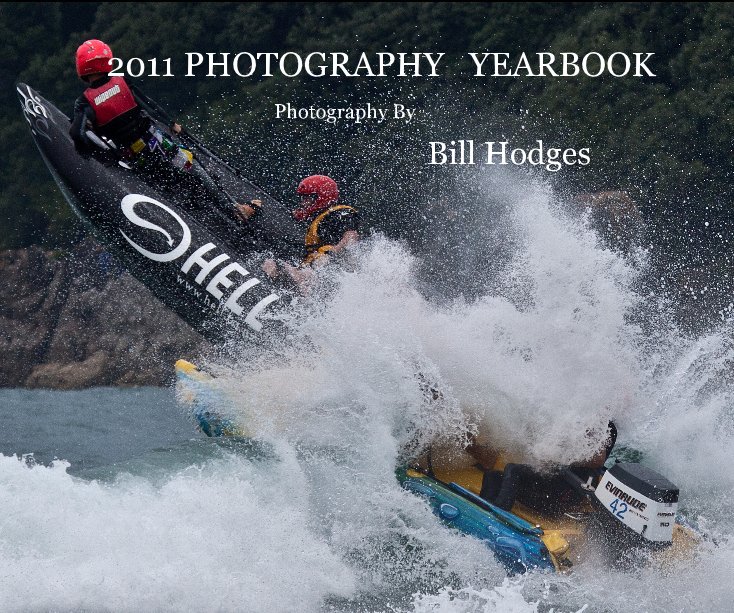 2011 PHOTOGRAPHY YEARBOOK nach Bill Hodges anzeigen
