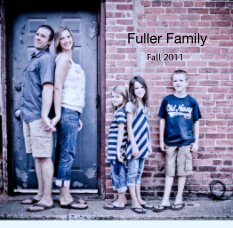 Fuller Family
                                 Fall 2011 book cover