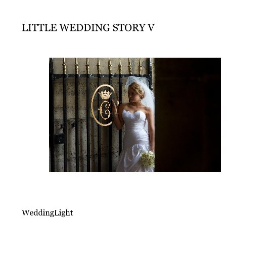 Bekijk LITTLE WEDDING STORY V op olivierlalin