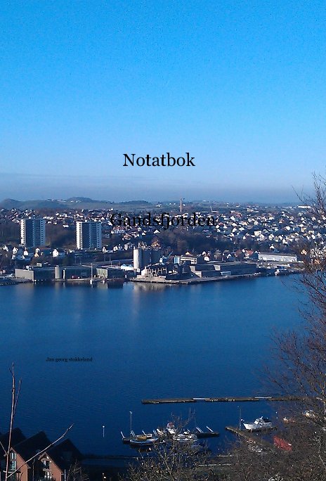 View Notatbok Gandsfjorden by Jan georg stokkeland