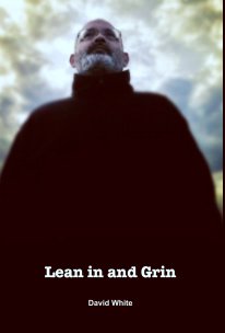 Lean in and Grin book cover