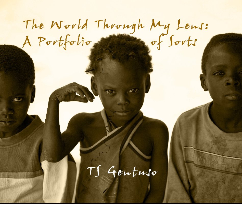 Ver The World Through My Lens: por TS Gentuso