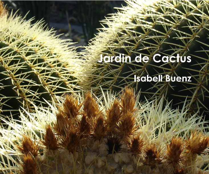 Jardin - the blond cactus