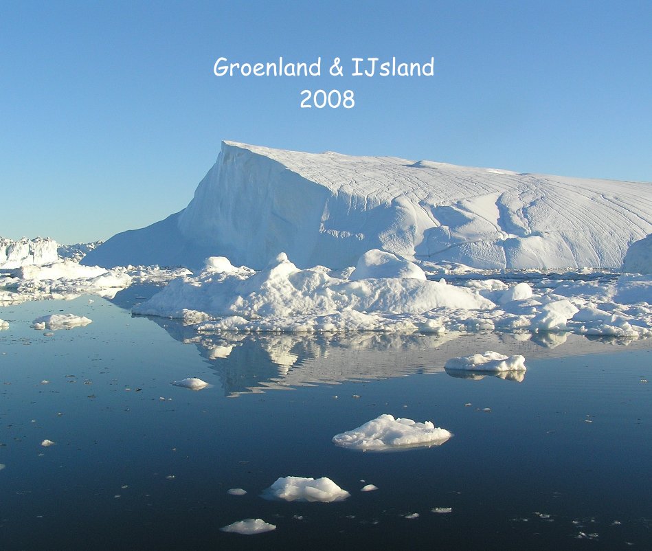 Ver Groenland & IJsland 2008 por Lolar