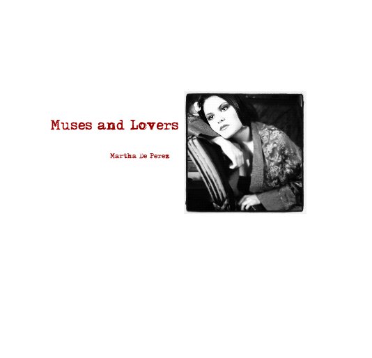 Ver Muses and Lovers por Martha De Perez