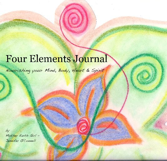 View Four Elements Journal by Mother Earth Girl - Jennifer O'Connell