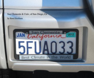San Clemente & Univ. of San Diego, Ca  Jan 2011 book cover