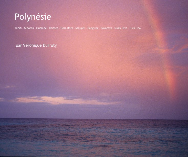 View Polynésie by par Véronique Durruty