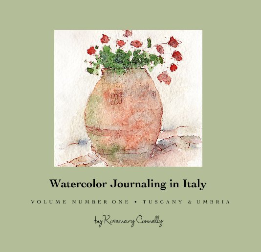 Ver Watercolor Journaling in Italy por Rosemary Connelly