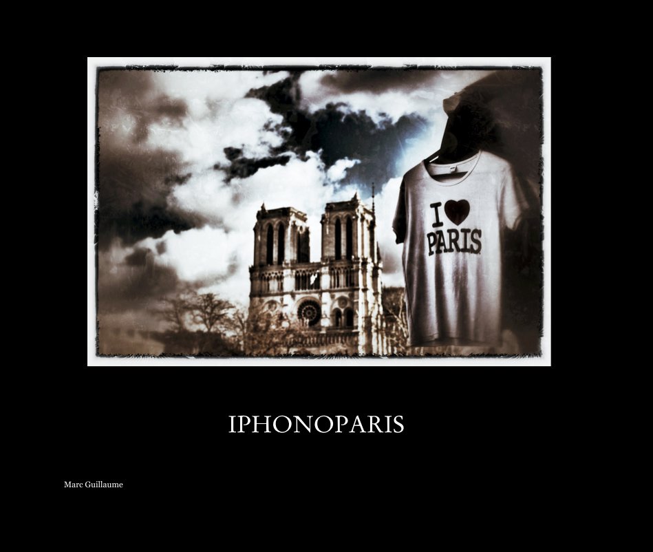View IPHONOPARIS by Marc Guillaume