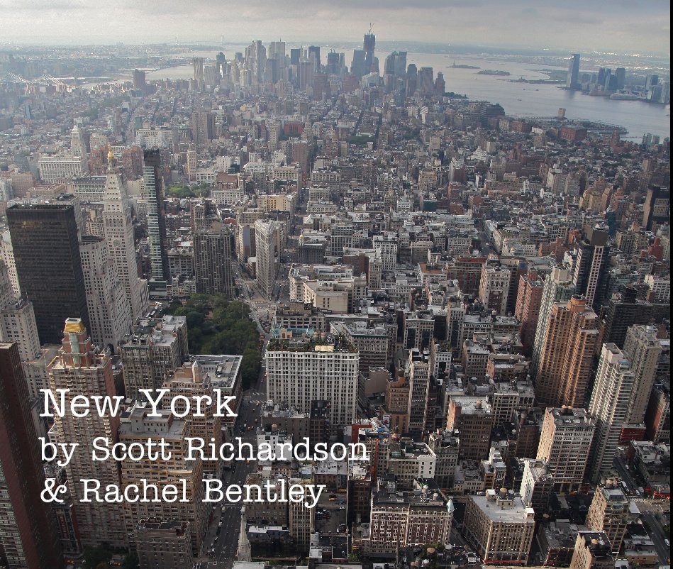 View New York by Scott Richardson & Rachel Bentley by Scott Richardson