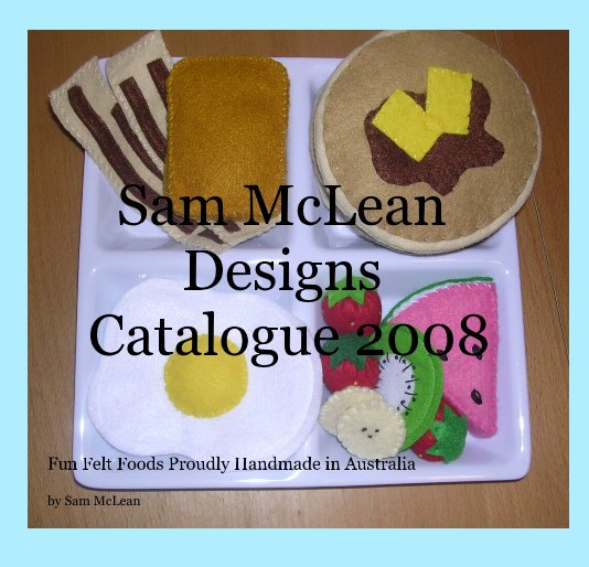 Ver Sam McLean Designs Catalogue 2008 por Sam McLean
