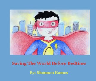 Saving The World Before Bedtime book cover
